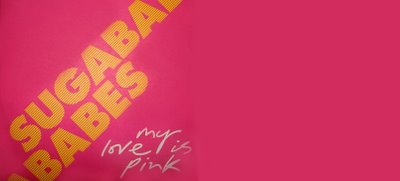 Sugababes new cd single My love is pink